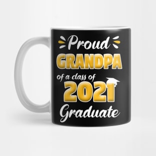 Proud Grandpa of a Class of 2021 Graduate Senior 21 Mug